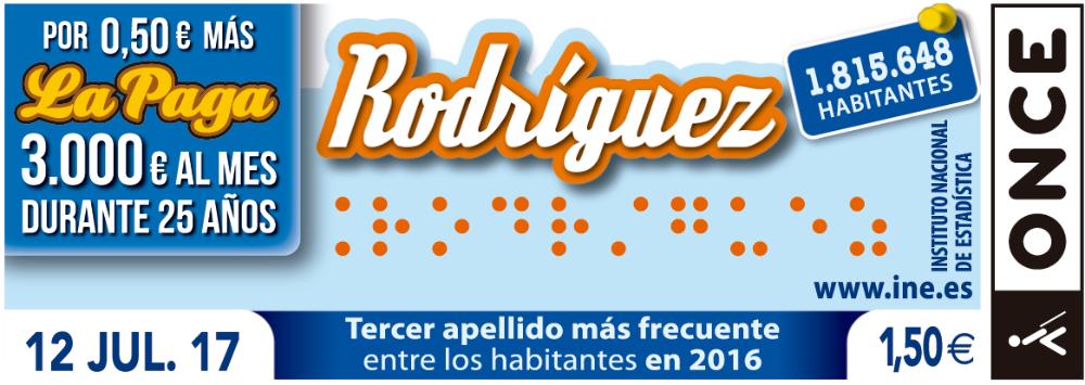 El miércoles, 12 de julio, el cupón se dedicó a quienes se apellidan Rodríguez que, en España son 1.815.648 personas. Rodríguez es originario del antiguo reino de León, se remonta a la Edad Media, y significa hijo de Rodrigo.