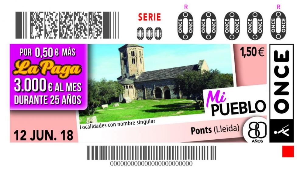 L’ONCE va dedicar el seu cupó del dimarts 12 de juny a Ponts, dintre de la sèrie ‘Mi Pueblo’, dedicada a localitats amb nom singular. Cinc milions i mig de cupons van portar aquesta localitat lleidatana per tot  l’Estat.